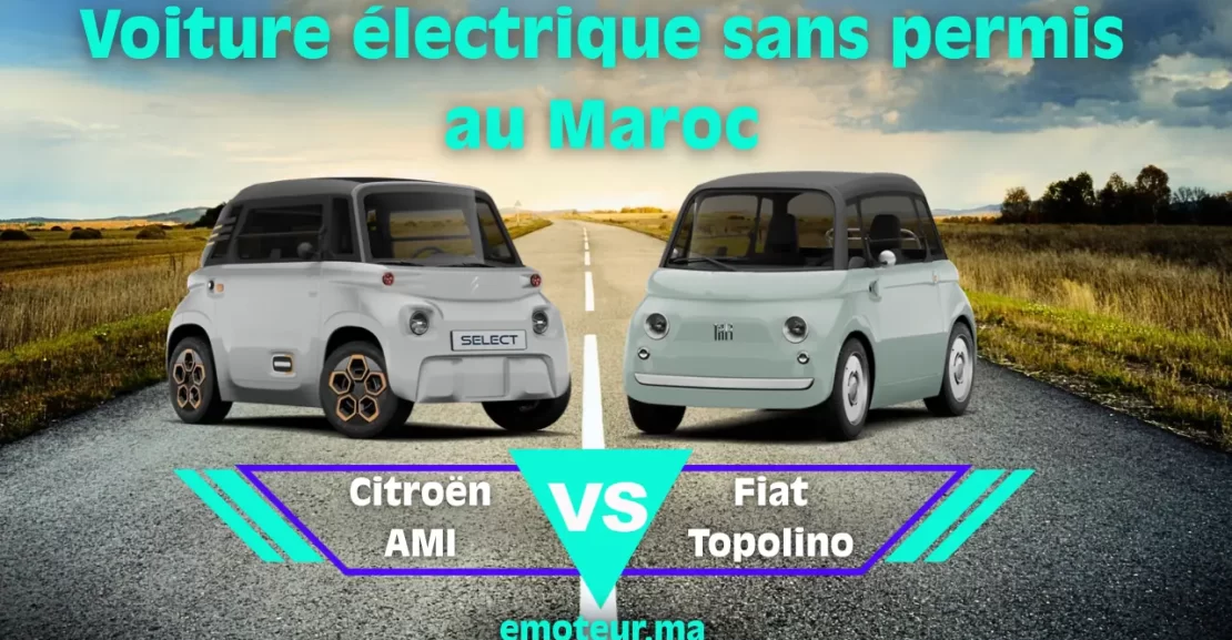 voiture électrique sans permis au Maroc — Fiat Topolino vs Citroën AMI